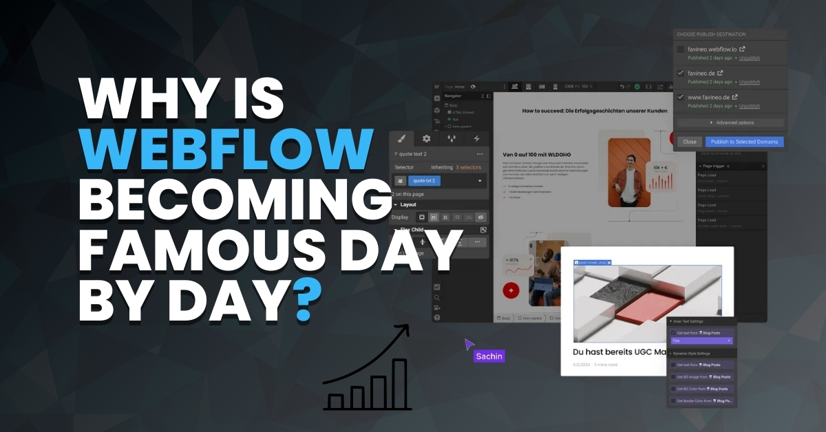 Why is Webflow Becoming Famous Day by Day?